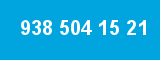 938 504 15 21